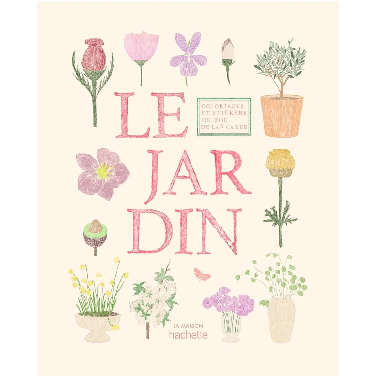 Le-Jardin-Coloriages-et-de-stickers-Zoe-de-Las-Cases-French.webp