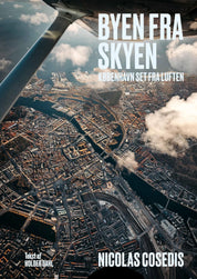 Byen fra skyen - København set fra luften